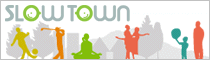 SLOW TOWN