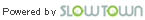 Powerd by SLOWTOWN